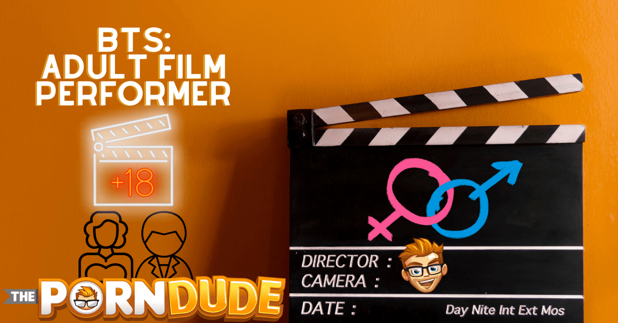 A Candid Look Behind the Lens: Life as an Adult Film Performer