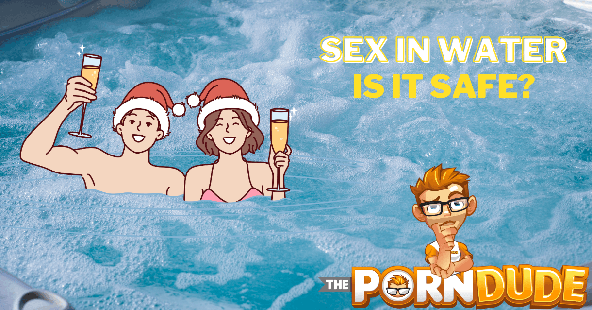 Is it Safe to Dive into Sex in a Swimming Pool or Hot Tub?