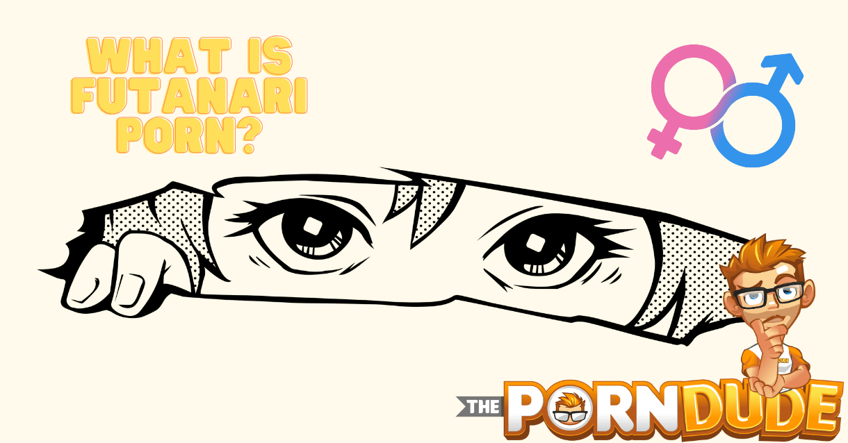 What is futanari porn? (2024 update)