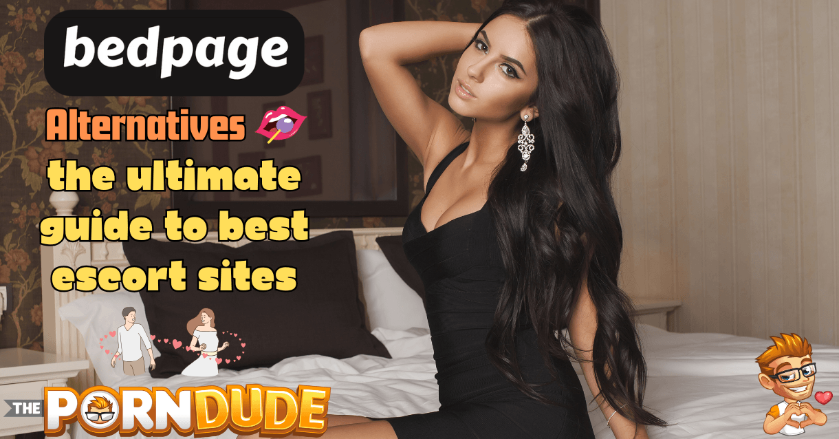 Top BedPage.com Alternatives: The Ultimate Guide to Best Escort Sites