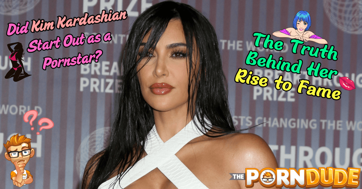 Did Kim Kardashian Start Out as a Pornstar? The Truth Behind Her Rise to Fame